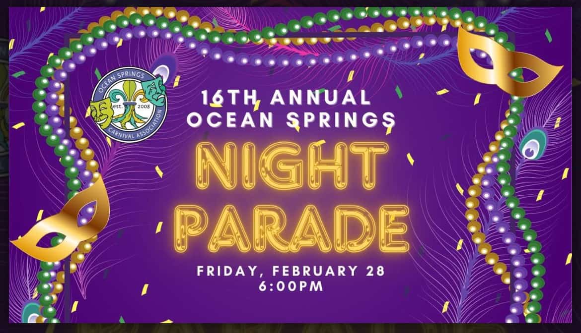 Colorful poster for the 16th Annual Ocean Springs Night Parade on Friday, February 28 at 6:00 PM, featuring beads, masks, and event logo on a purple background.