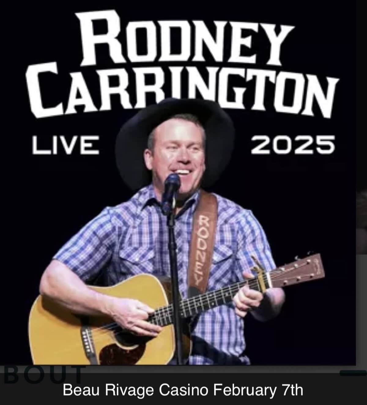Comedian Rodney Carrington playing guitar and singing on stage, with a sign announcing his live show in 2025 at Beau Rivage Casino on February 7th.