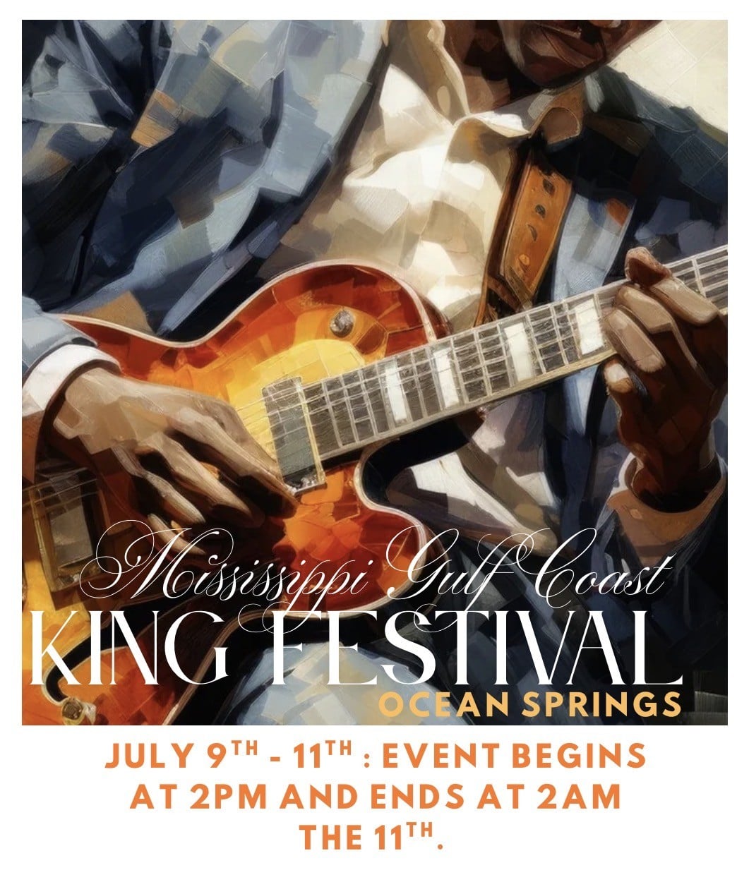 A person playing an electric guitar, advertising the Mississippi Gulf Coast King Festival in Ocean Springs from July 9 to 11, 2 PM to 2 AM on the 11th.